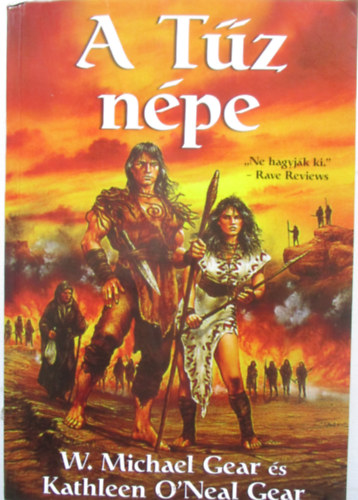 W. Michael Gear; Kathleen O'Neal Gear - A tz npe