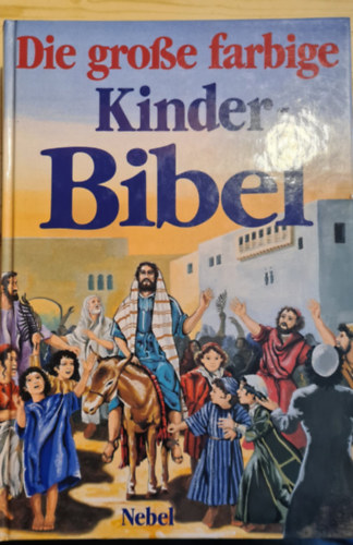 Die große farbige Kinderbibel