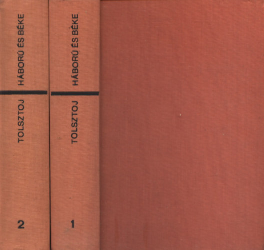Lev Tolsztoj - Háború és béke I-II.