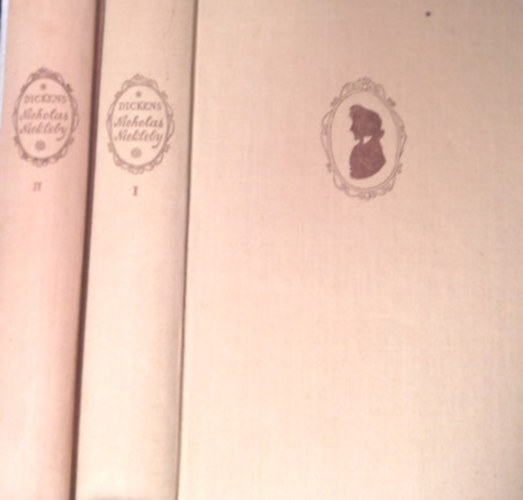 Charles Dickens - Nicholas Nickleby �lete �s kalandjai I-II.