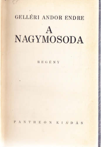 Gellri Andor Endre - A nagymosoda