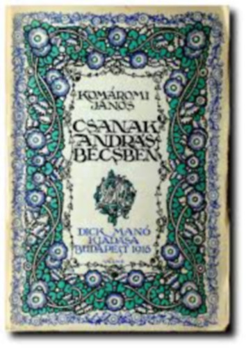 Komáromi János - Csanak András Bécsben