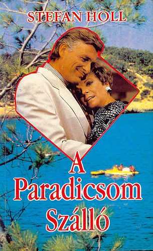 Stefan Holl - A Paradicsom Szll