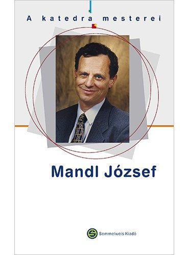 T�ncos L�szl� - Katedra mesterei - Mandl J�zsef