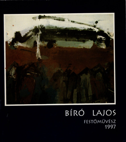 Br Lajos - Br Lajos festmvsz 1997