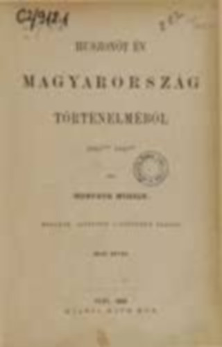 Horváth MIhály - Huszonöt év Magyarország történelméből 1823-tól 1848-ig I.