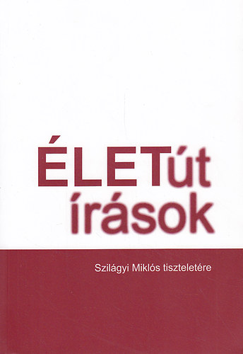 Bali Jnos; Turai Tnde - let/t/rsok Szilgyi Mikls tiszteletre