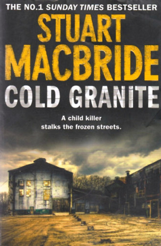 Stuart MacBride - Cold Granite
