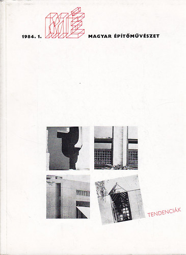 Nagy Elem�r - Magyar �p�t�m�v�szet 1984. 1. Tendenci�k