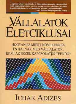 Ichak Adizes - Vállalatok életciklusai