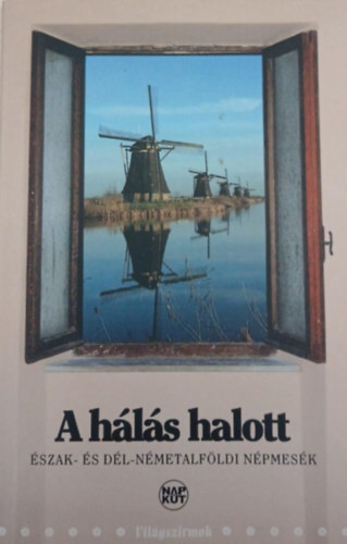 Tjaardw.r. Dehaan - A h�l�s halott - �szak- �s d�l-n�metalf�ldi n�pmes�k