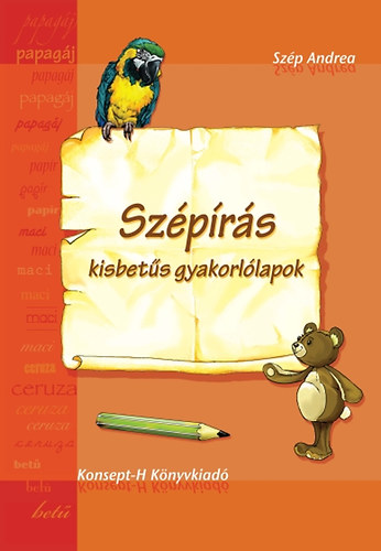 Szép Andrea - Szépírás - kisbetűs gyakorlólapok
