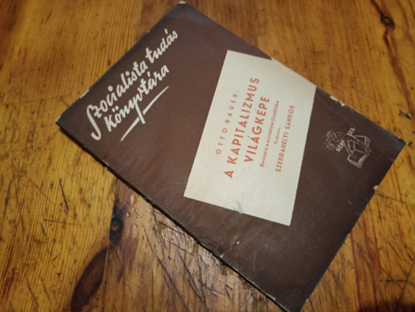 Otto Bauer - A kapitalizmus világképe