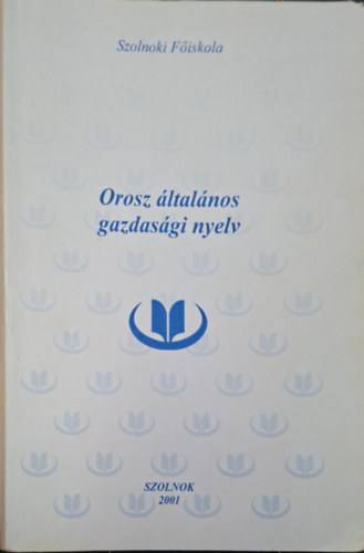 Varr� Tibor Tenkei S�ndorn� - Orosz �ltal�nos gazdas�gi nyelv