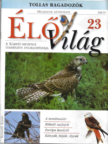 jhelyi Pter - 3 db lVilg magazin, A Krpt-Medence Termszeti Enciklopdija, 23, 24, 25 szm