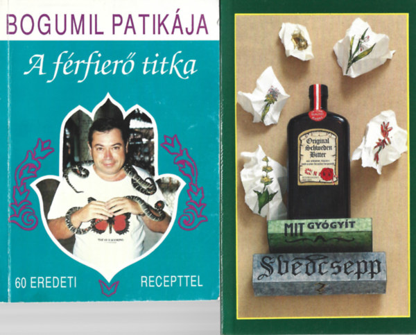 2 db könyv, Bogumil patikája - A férfierő titka, Dr. Kéry Ágnes: Mit gyógyít a svédcsepp?
