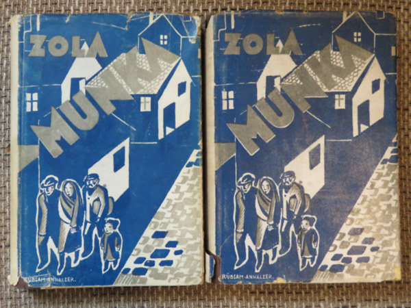 �mile Zola - Munka (Travail) I-IV. (k�t k�tetben)