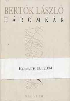 Bertók László - Háromkák