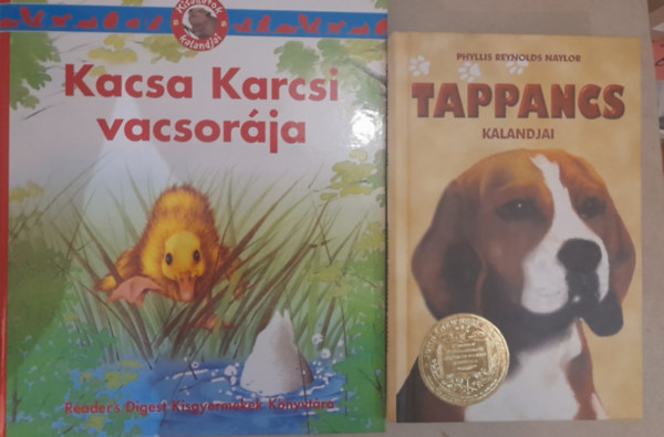 Readers Digest Phyllis Reynolds Naylor - 2 db llatos knyv: Tappancs kalandjai, Kacsa Karcsi vacsorja