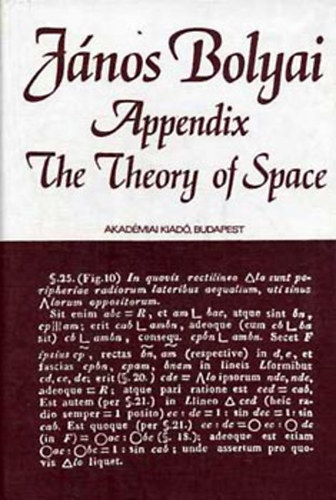 Jnos Bolyai - Appendix: The theory of space