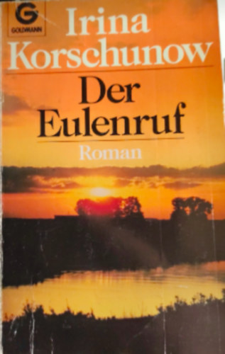 Irina Korschunow - Der Eulenruf