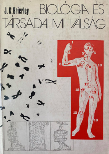 Ford.: Ber�nyi G�bor J. K. Brierley - Biol�gia �s t�rsadalmi v�ls�g