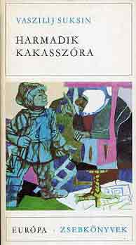 Vaszilij Suksin - Harmadik kakassz�ra