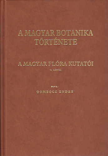 Gombocz Endre - A magyar botanika trtnete