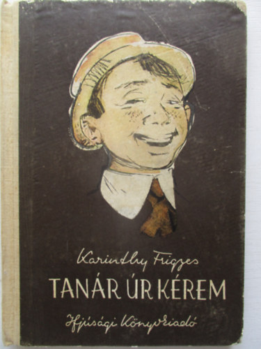 Karinthy Frigyes - Tanr r krem