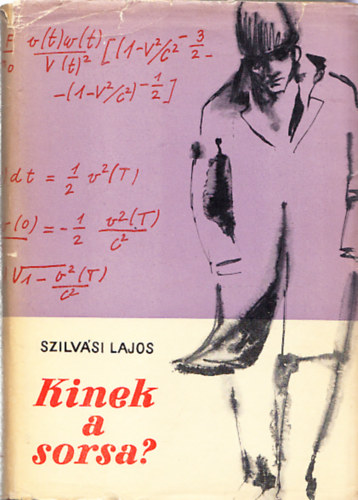 Sziv�si Lajos - Kinek a sorsa?