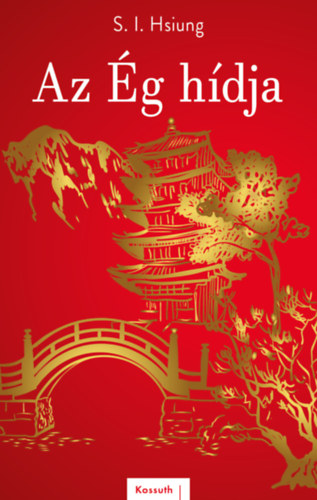 S.i. Hsiung - Az g hdja
