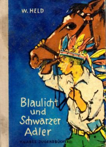 Werner Held - Blaulicht und Schwarzer Adler