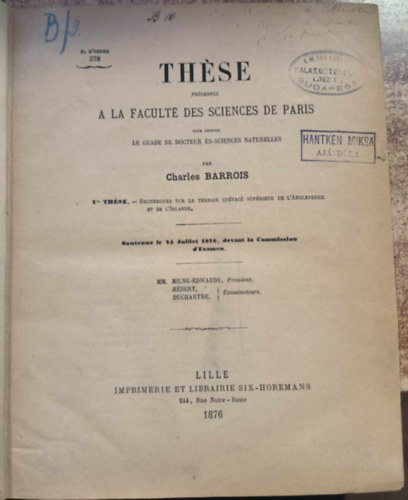 Charles Barrois - Theses pr�sent�es a la Facult� des sciences de Paris pour obtenir le grade de docteur es sciences naturekkes (1876)