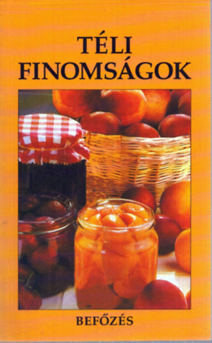 Sz�kely Regina szerk. - T�li finoms�gok