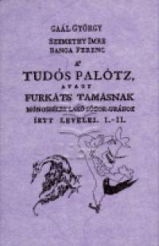 Gal Gy.-Szemethy-Banga - A tuds paltz I-II.