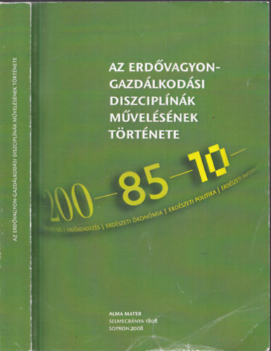 Dr. Dr. Stark Magdolna Lett B�la - Az erd�vagyon-gazd�lkod�si diszcipl�n�k m�vel�s�nek t�rt�nete