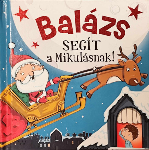 Balzs - Segt a Mikulsnak!