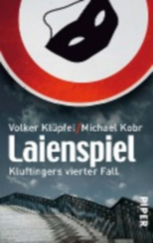 Volker Klpfel - Michael Kobr - Laienspiel - Kluftingers vierter Fall