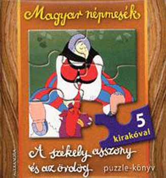 Gyuricza Eszter  (fszerk.) - A szkely asszony s az rdg - Magyar npmesk