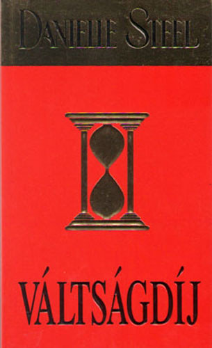 Danielle Steel - Váltságdíj