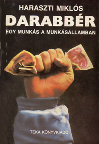 Haraszti Miklós - Darabbér