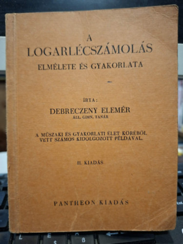 Debreczeny Elem�r - A logarl�csz�mol�s elm�lete �s gyakorlata