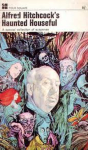 Alfred Hitchcock - Alfred Hitchcock's Haunted Houseful