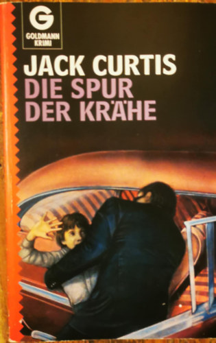 Jack: Curtis - Die Spur der Kr�he