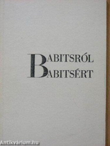 Dr. T�tt�s G�bor - Babitsr�l Babits�rt