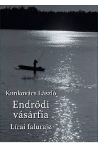 Kunkovcs Lszl - Endrdi vsrfia - Lrai falurajz