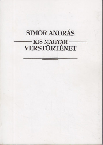 Simor Andrs - Kis magyar verstrtnet