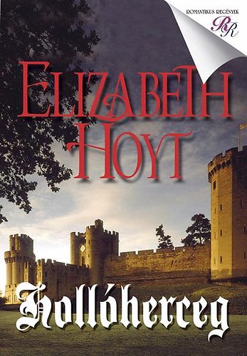 Elizabeth Hoyt - Hollóherceg