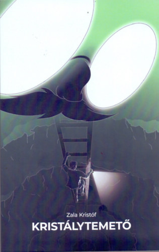 Zala Krist�f - Krist�lytemet�
