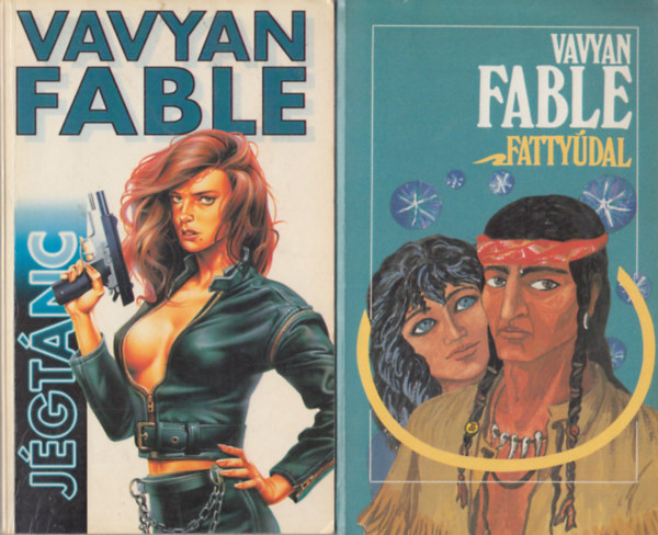 Vavyan Fable - J�gt�nc + Fatty�dal (k�t m�)